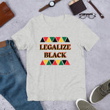 "Legalize Black" Short-Sleeve Unisex T-Shirt