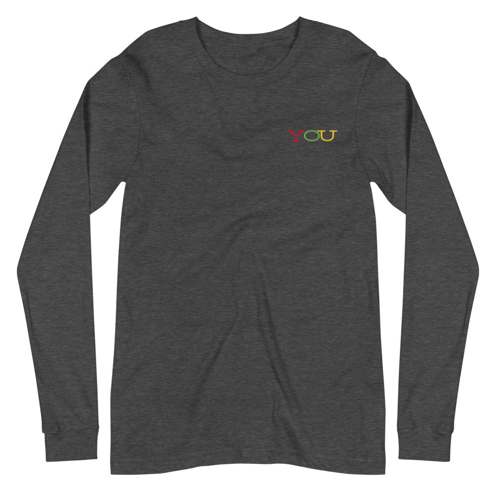 "YOU" Unisex Long Sleeve Tee