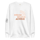 “Believe” Unisex Premium Sweatshirt