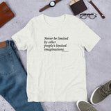 "Don't be limited" Short-Sleeve Unisex T-Shirt