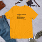 "Don't be limited" Short-Sleeve Unisex T-Shirt