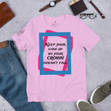 “Keep your chin up” Unisex t-shirt