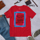 “Keep your chin up” Unisex t-shirt