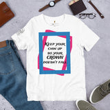 “Keep your chin up” Unisex t-shirt