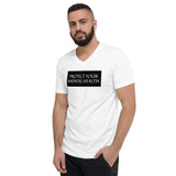 "Protect Your Mental Health" Unisex Short Sleeve V-Neck T-Shirt